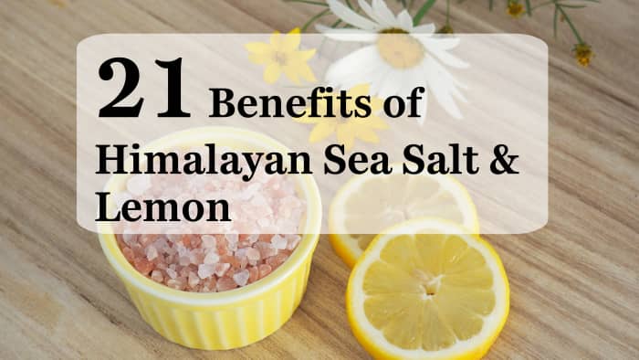 Reasons To Drink Water With Himalayan Sea Salt And Lemon Hubpages