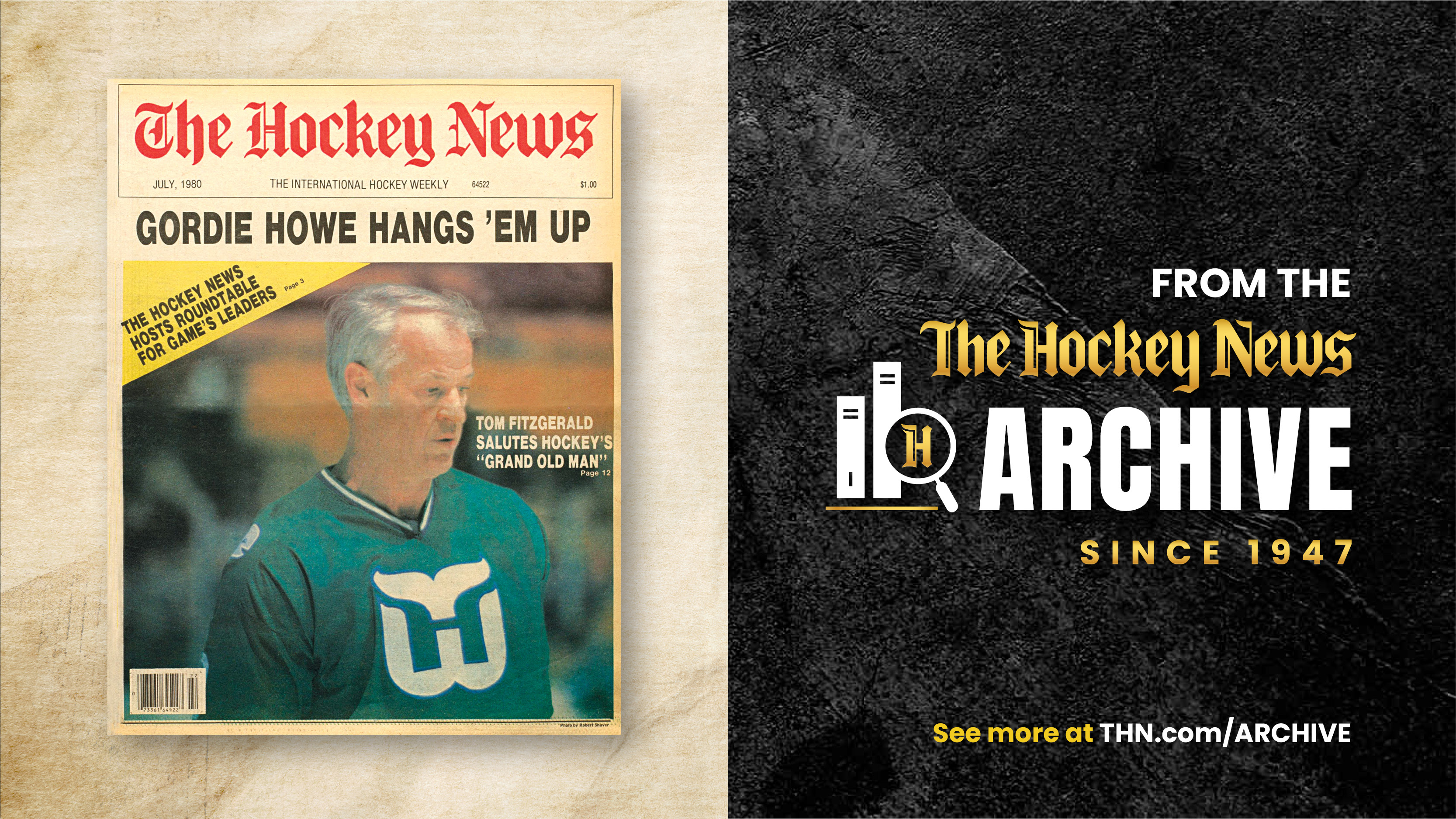 THN Archives - The Hockey News Archives: Vol. 33, Issue 35 "Gordie Howe Hangs 'Em Up"