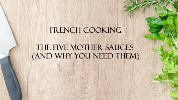 cooking-french-the-five-mother-sauces-and-why-you-need-them