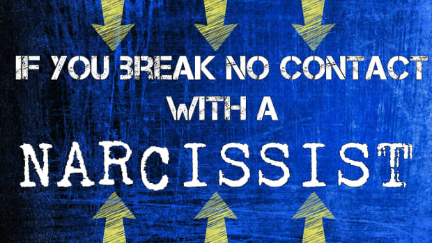 if-you-break-no-contact-with-a-narcissist