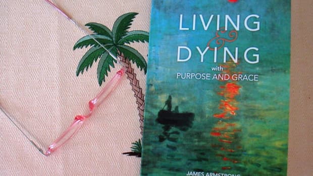 living-and-dying-with-purpose-and-grace-by-james-armstrong
