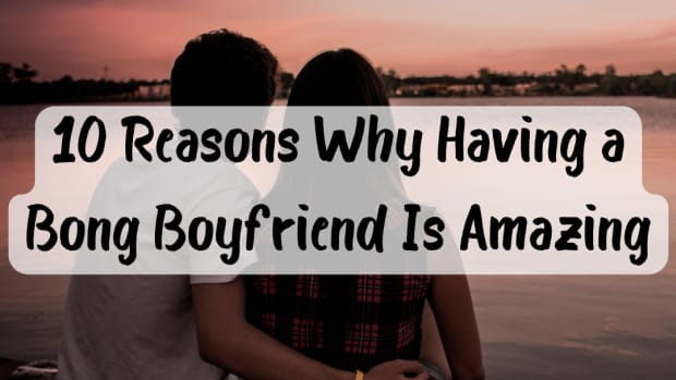10-reasons-why-it-is-awesome-to-have-a-bong-boyfriend