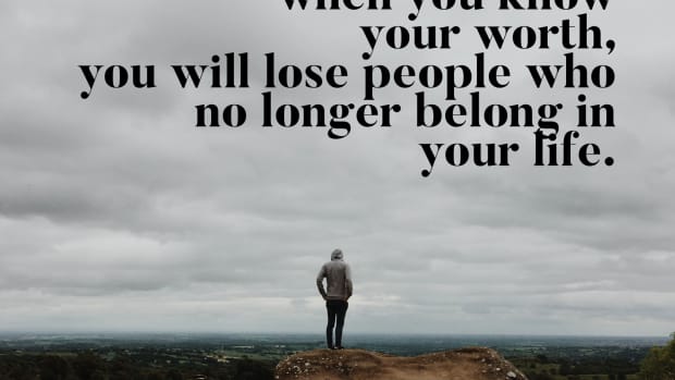 you-will-lose-people-in-your-life-when-you-know-your-worth