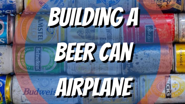how-to-make-a-beer-can-airplane-for-dad