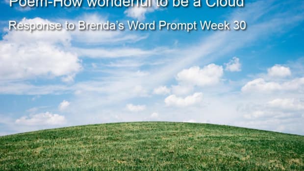 poem-how-wonderful-to-be-a-cloud-response-to-brendas-word-prompt-week-30