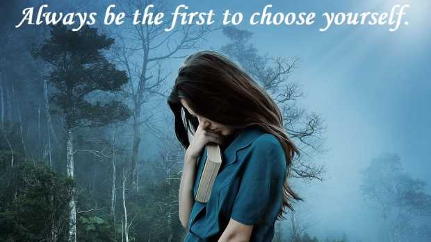always-be-the-first-to-choose-yourself
