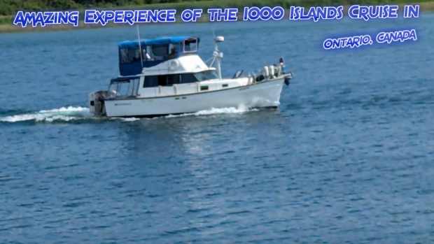 amazing-experience-of-the-1000-islands-cruise-in-ontario-canada