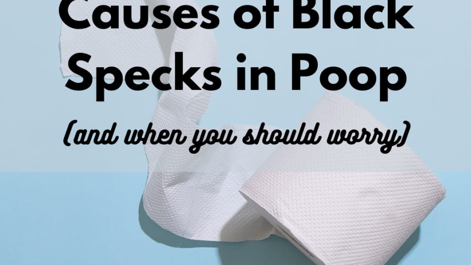Black Specks in Stool: When Should You Worry?