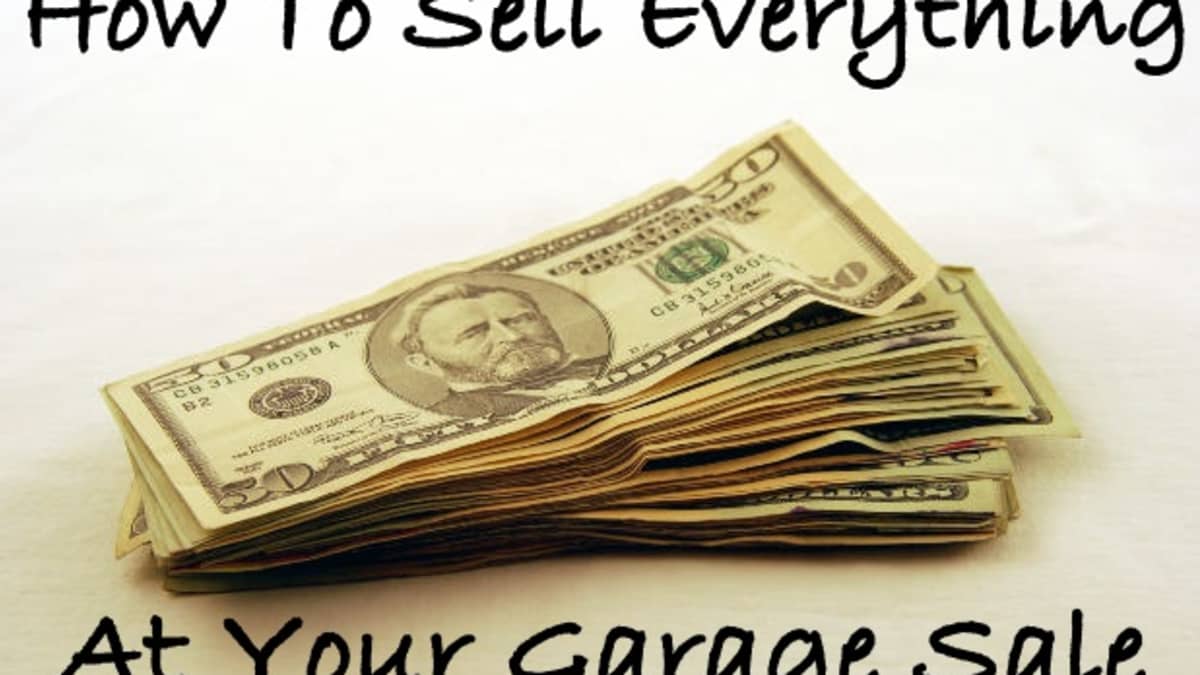 How to Sell Everything at Your Garage Sale - ToughNickel