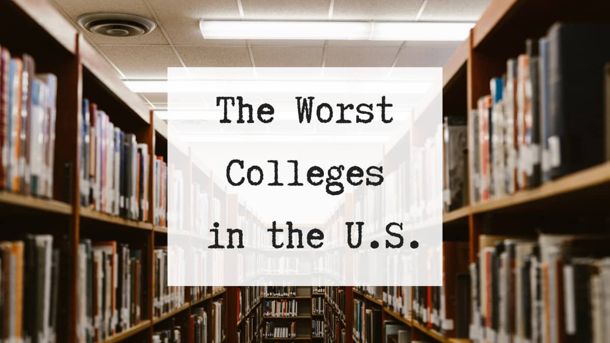 The 9 Worst Colleges in the U.S. - Owlcation