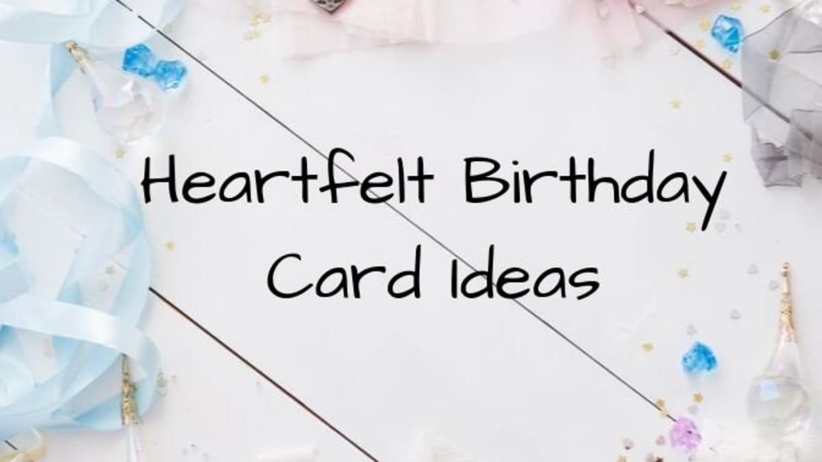 Birthday Quotes And Heartfelt Sentiments To Write In A Card Holidappy