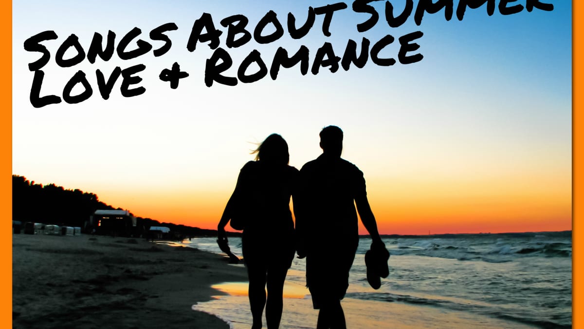 Download 73 Songs About Summer Love And Romance Spinditty