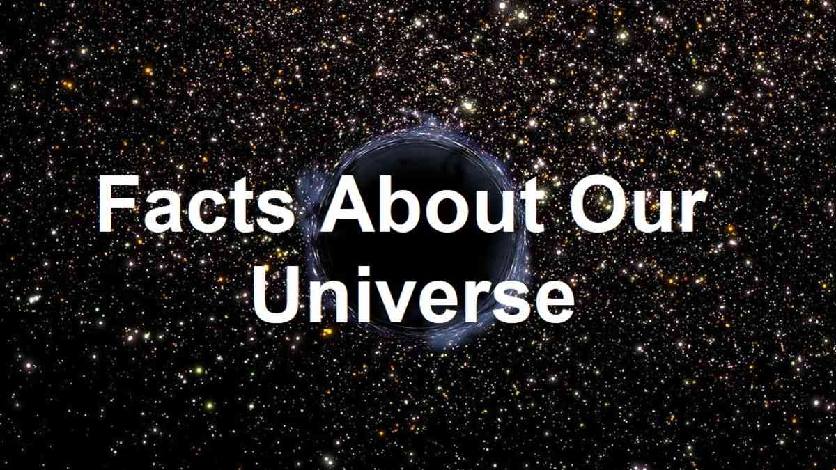 Top 10 Interesting And Fun Facts About The Universe Owlcation