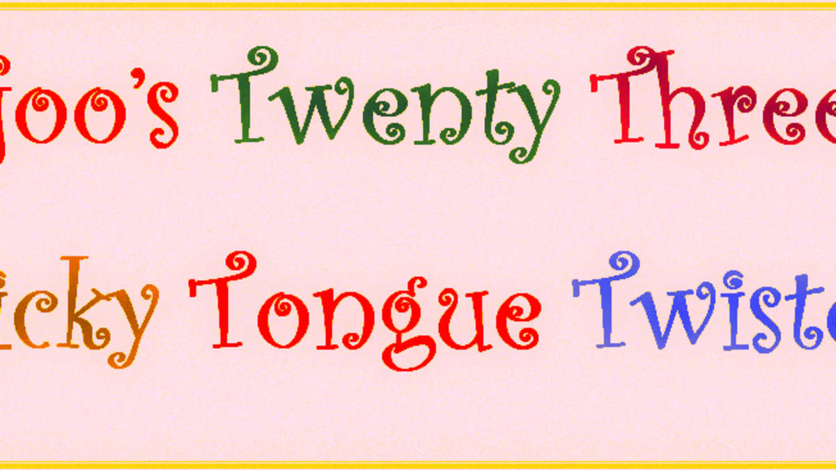 Twenty Three Tricky Tongue Twisters - HubPages