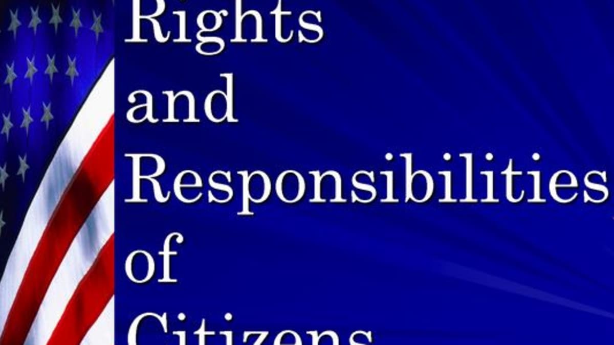 Rights And Responsibilities Of Citizens - Hubpages