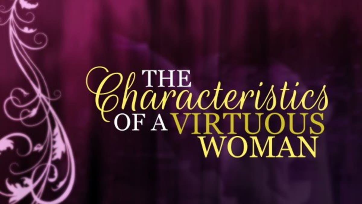 What Does it Mean to be a Proverbs 31 Woman?