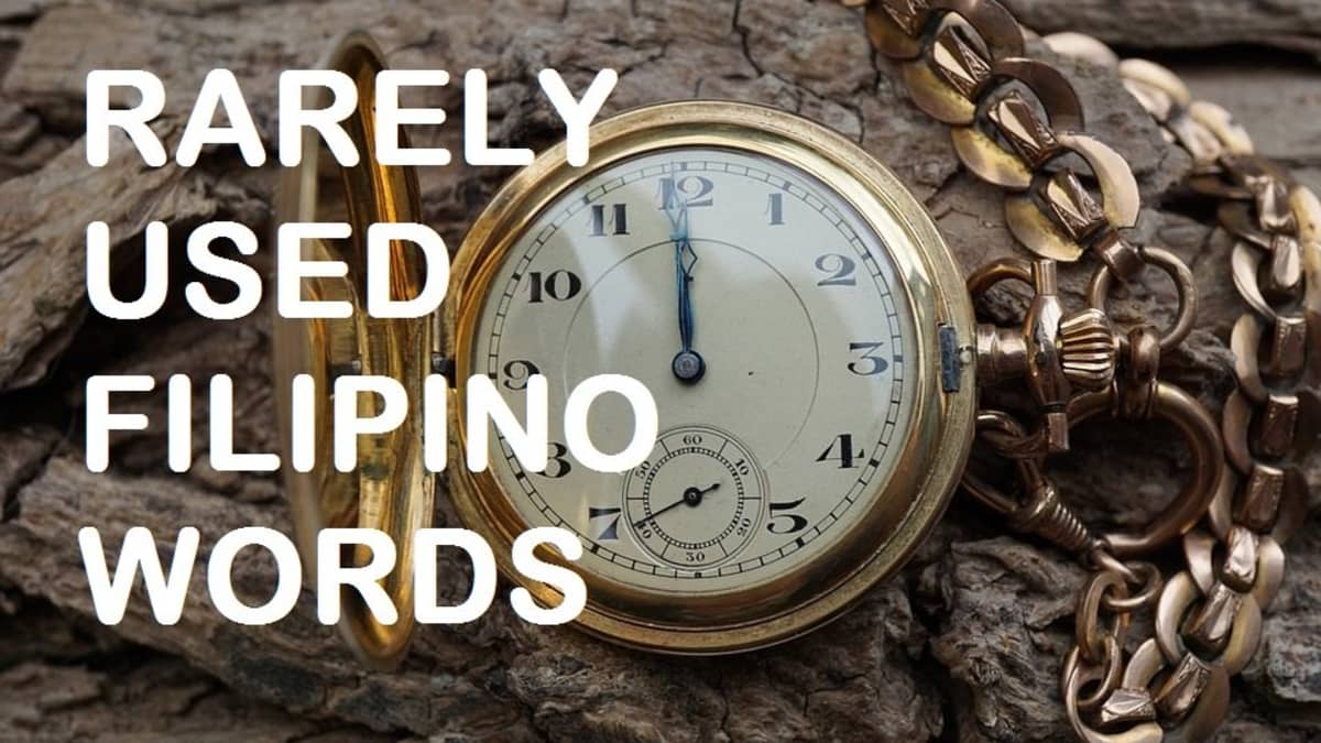 24 Rarely Used Filipino Words You Need To Know Hubpages