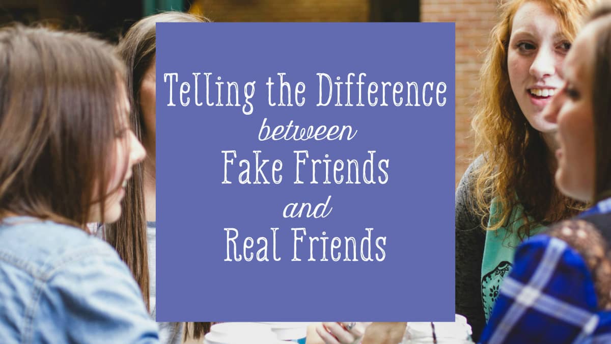 What's the Difference Between a Fake Friend and a True One ...