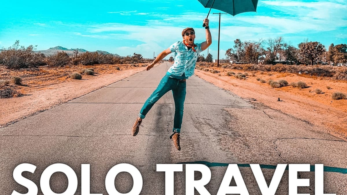 My Solo Traveler Anniversary - Learn to Love Everything About the World 