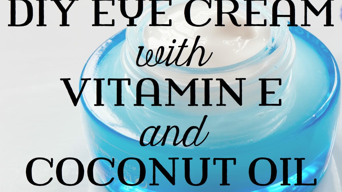 diy eye cream with vitamin e