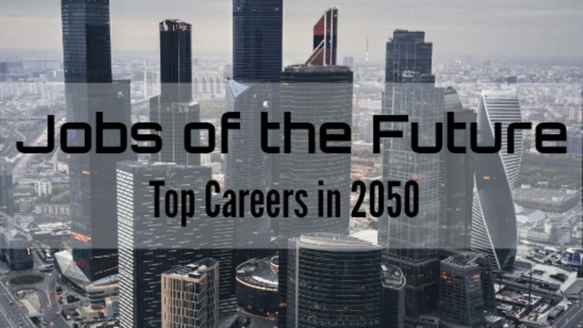 Best Jobs Of The Future 2020 To 2050 Toughnickel Money