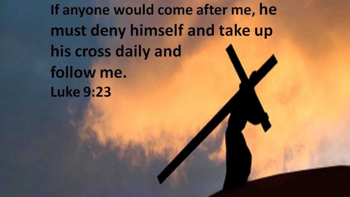 Take Up Your Cross And Follow Me Hubpages