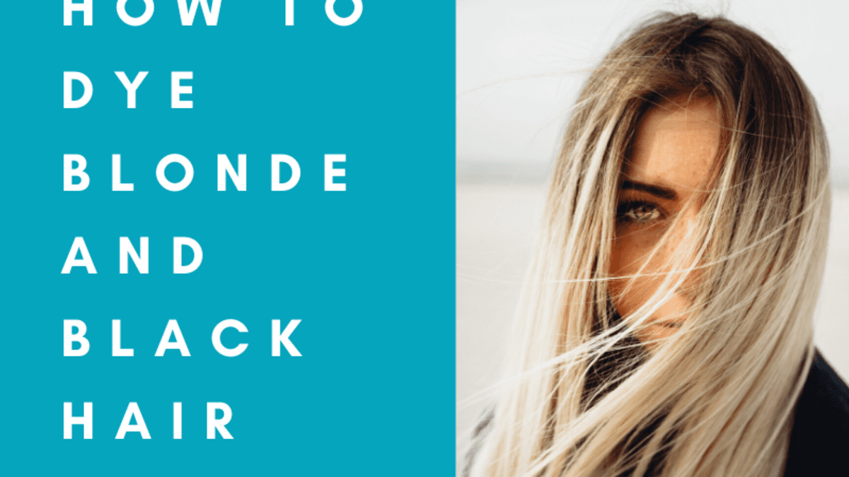 How To Dye Blonde And Black Hair Bellatory