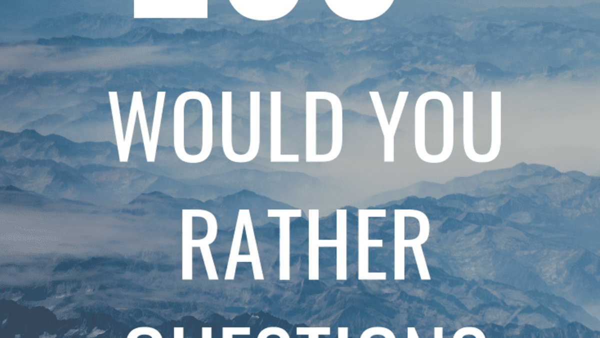 Good Would You Rather Questions 