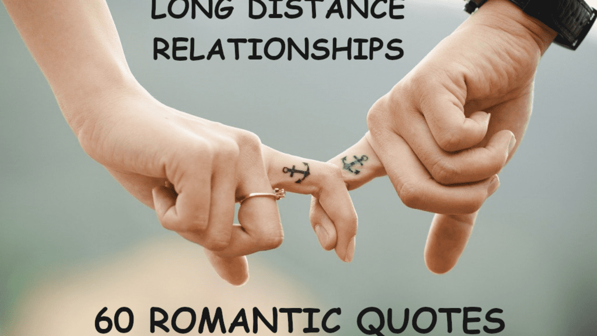 60 Long Distance Relationship Quotes - PairedLife