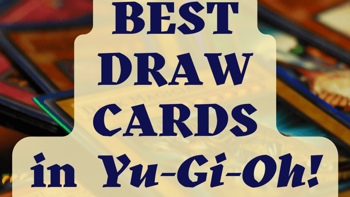Top 10 Cards to Help Draw in "Yu-Gi-Oh!" - HubPages Top 10 Cards to Help Draw in "Yu-Gi-Oh!" - HubPages