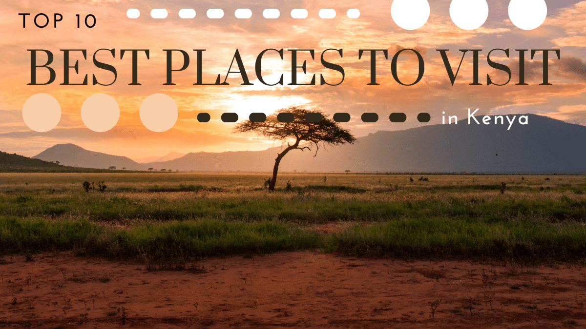 tage medicin Feed på Indkøbscenter The Top 10 Best Places to Visit in Kenya (With Photos) - WanderWisdom