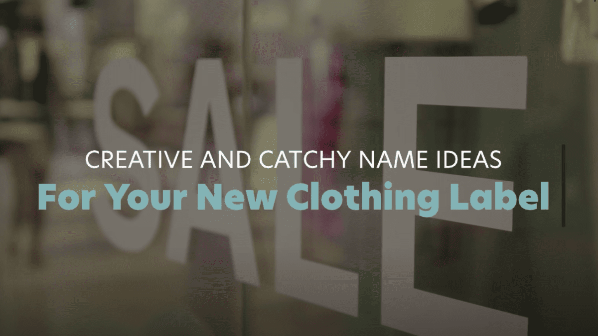 100 Creative Names For A Clothing Company Toughnickel