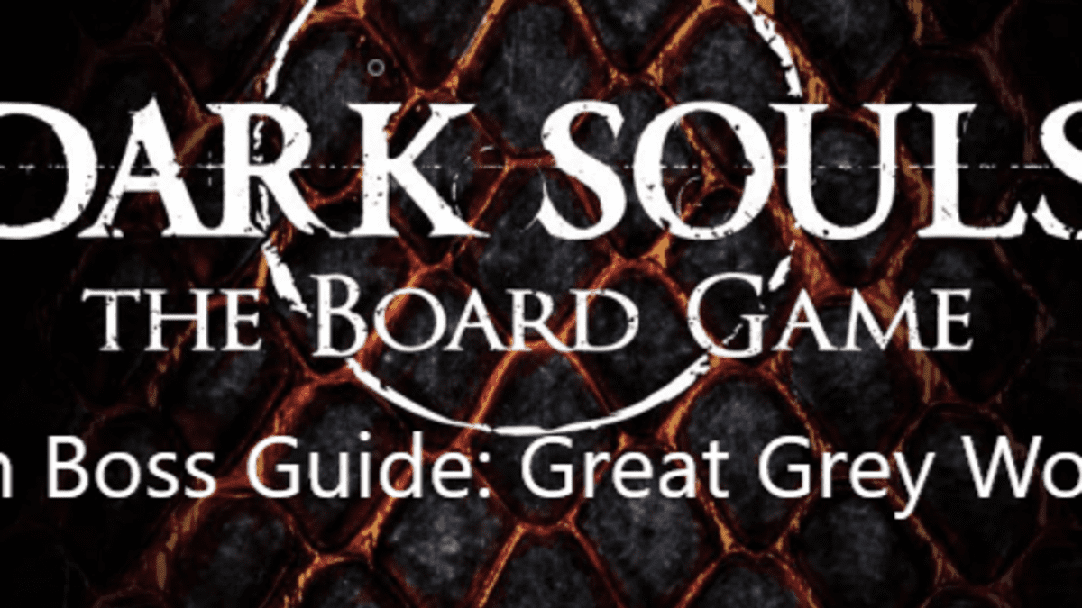 Dark Souls Board Game Main Boss Guide: Great Grey Wolf Sif