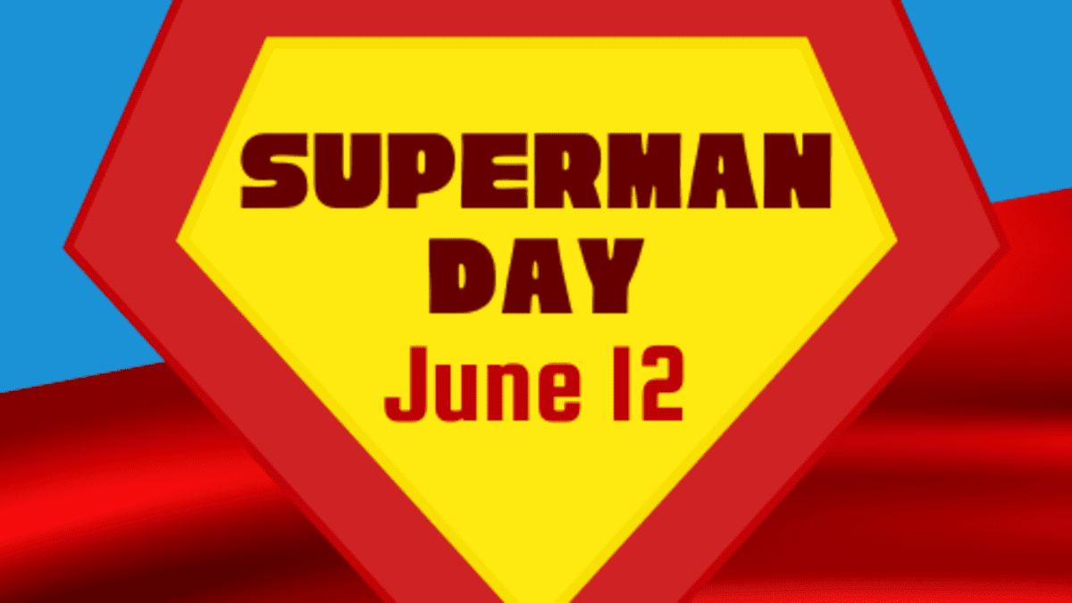 SUPERMAN DAY - June 12, 2024 - National Today