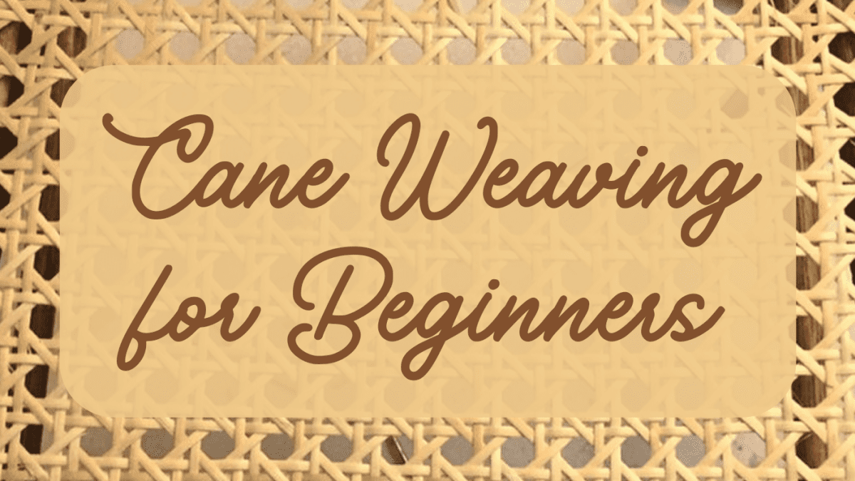 A Beginner's Guide to Chair Caning