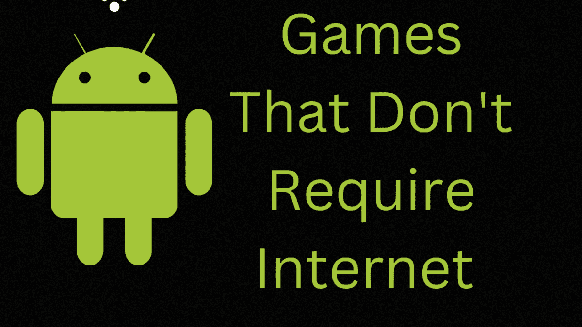 How To Play Free Games On Android Smartphone Without Internet