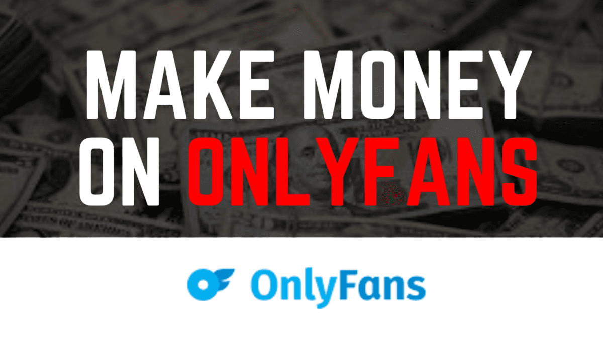 How to Make Money on Onlyfans - Tips and Tricks for Success - HubPages