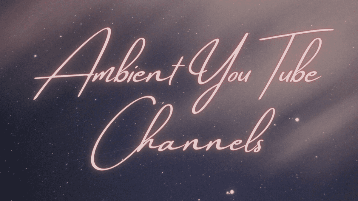 Top 10 Ambience Channels on YouTube - TurboFuture