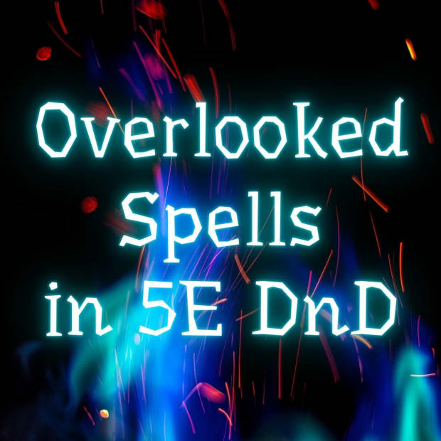 7-spells-that-dont-get-enough-love-in-5e-dd