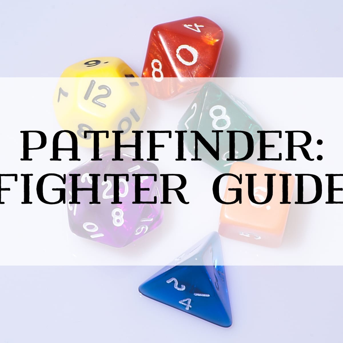 A Guide to the Fighter in Pathfinder - HobbyLark