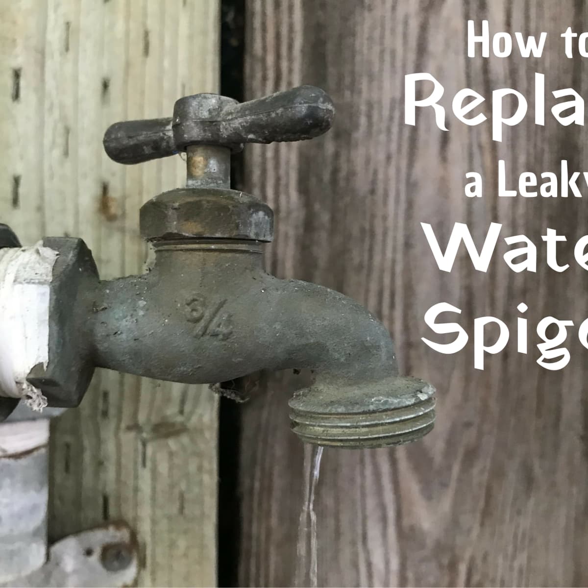 Leaky Outdoor Faucet Or Water Spigot, How To Install A Garden Hose Bib