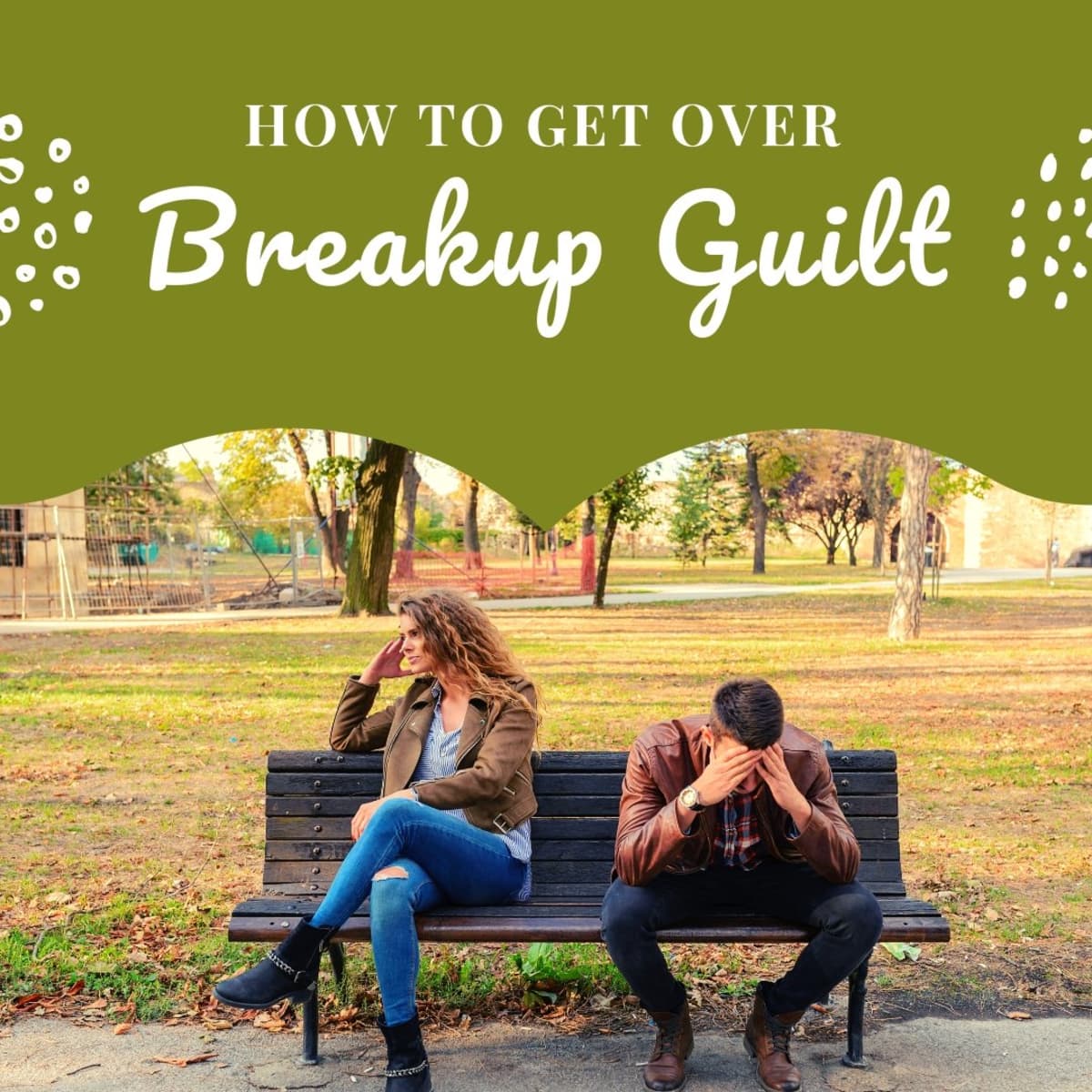 How to Stop Feeling Guilty About Breaking Up With Your Boyfriend or  Girlfriend - PairedLife