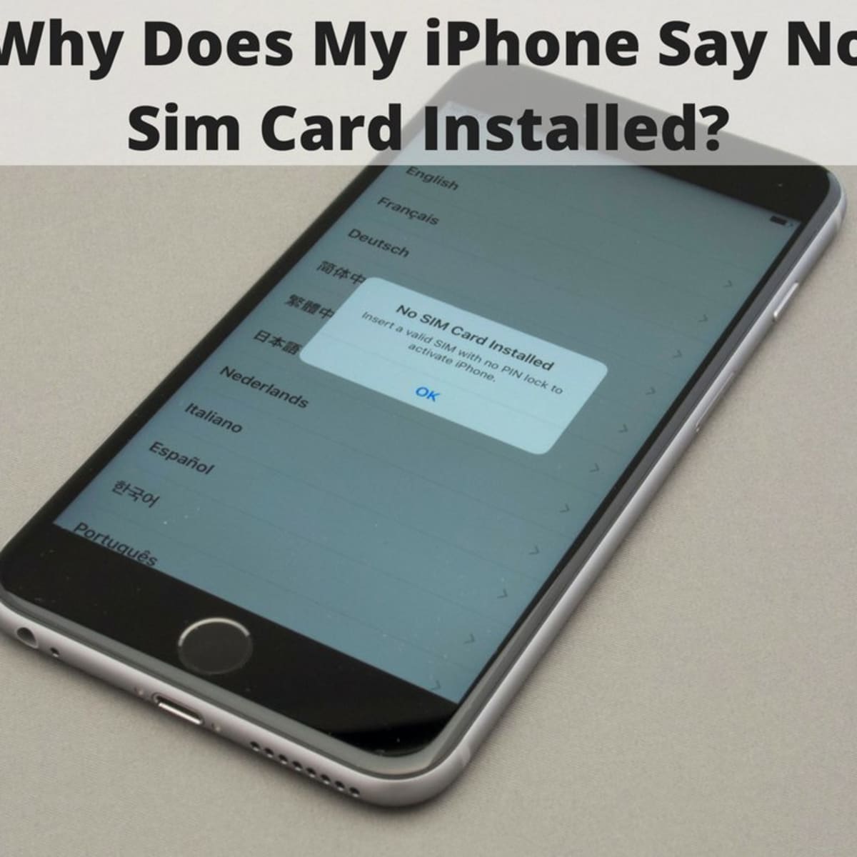 why does my iphone say no sim card installed