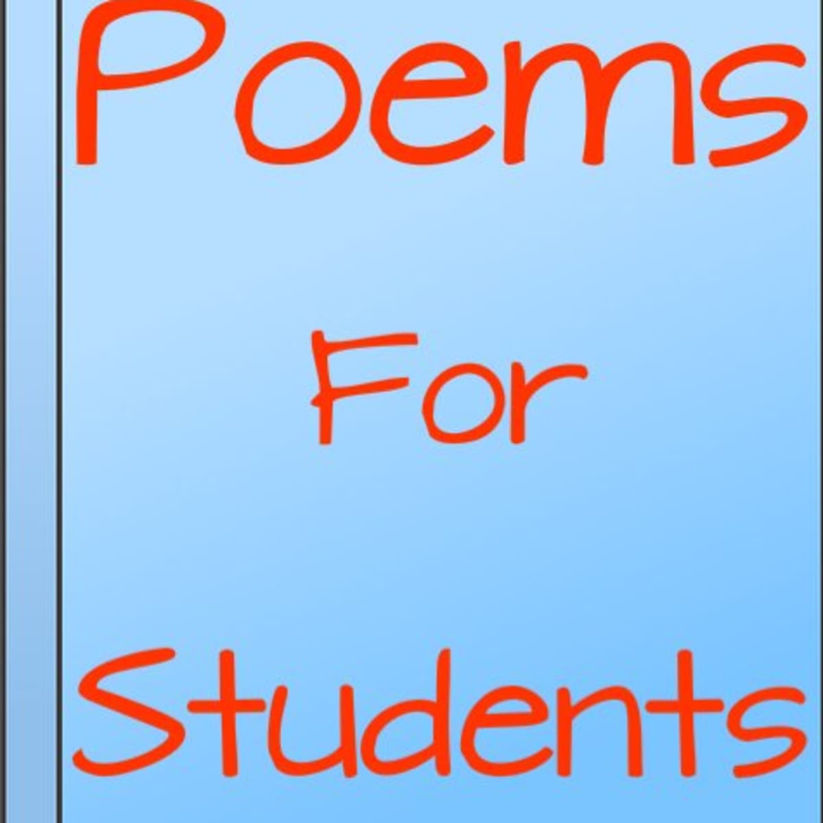 Famous Poems for Middle School or High School Students - Owlcation