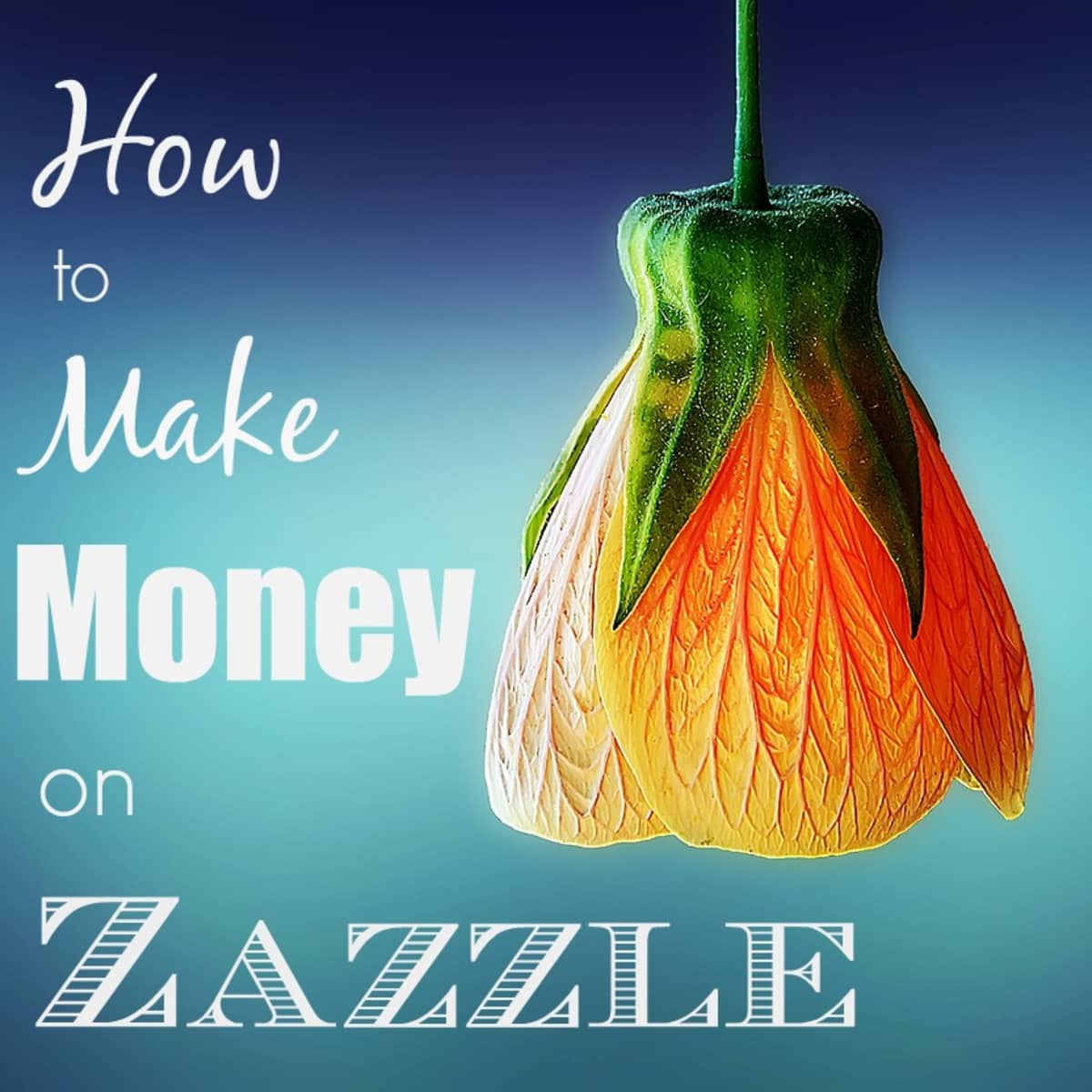 How to Make Money on Zazzle: 12 Easy Tips - ToughNickel