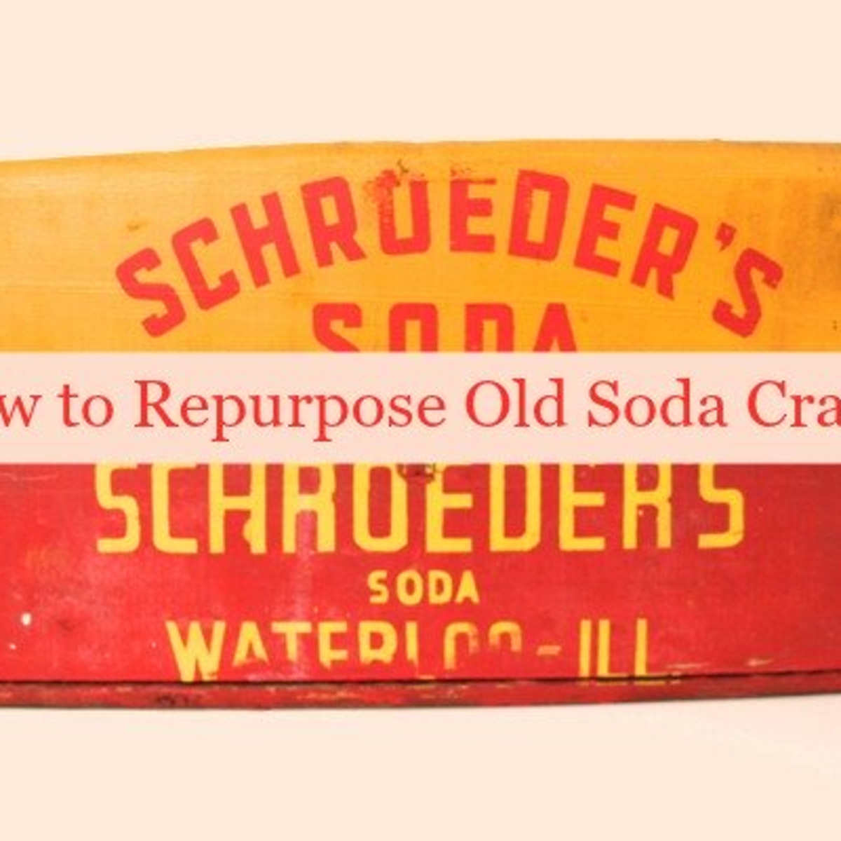 4 Fantastic Ways To Repurpose Old Soda Crates Dengarden Home And Garden