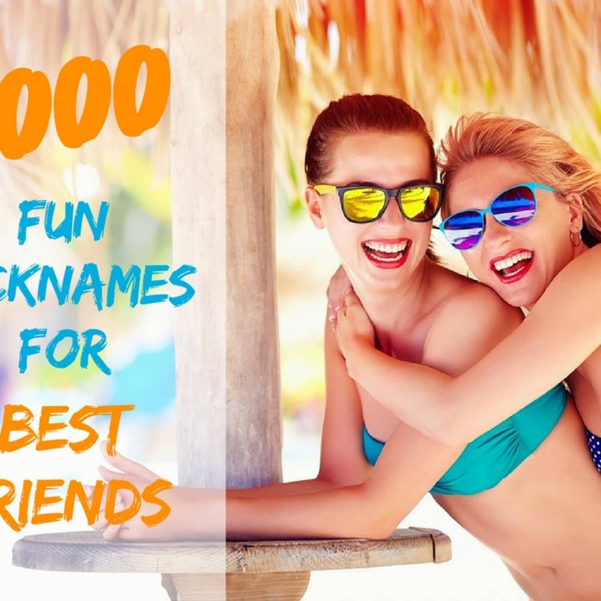 1000 Fun Nicknames for Best Friends - PairedLife