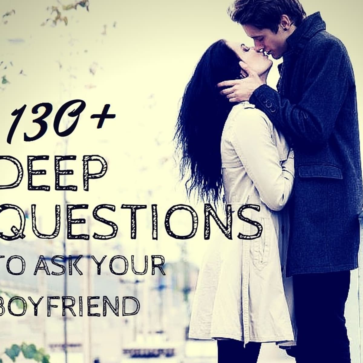 Ask to your questions boyfriend what some deep are 140 Deep