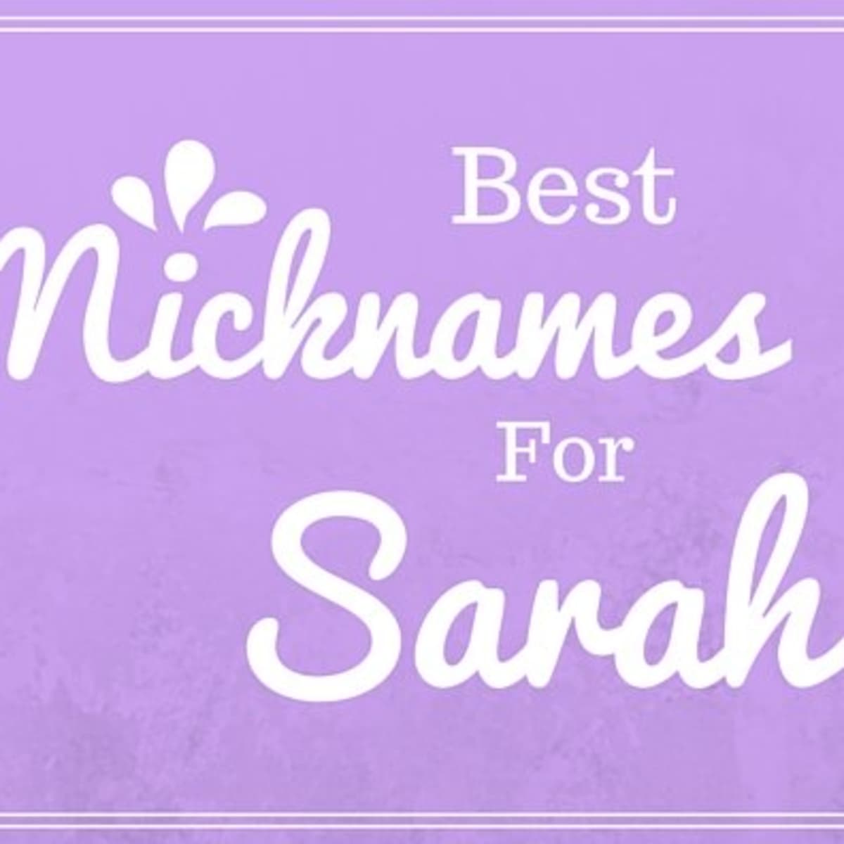 Best Nicknames for Sarah - WeHaveKids