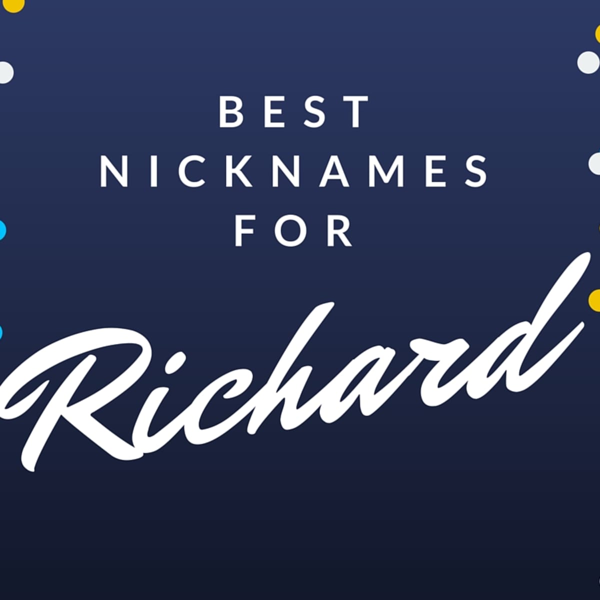 Best Nicknames for Richard - WeHaveKids